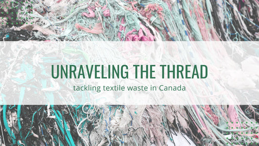 Unraveling the Thread: Tackling Textile Waste